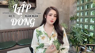 LẬP ĐÔNG - RÔ TI - NGÂN NGÂN COVER