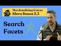 Building Effective Search Facets | Klevu Bonus: Merchandising on Adobe Commerce Course