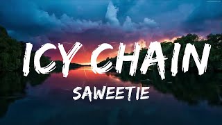 Saweetie - Icy Chain (Lyrics)  | Music trending