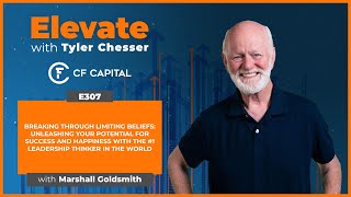 E307 Marshall Goldsmith – Unleashing Your Potential for Success with the #1 Leadership Thinker