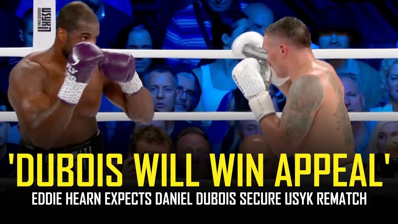 👀 'DANIEL DUBOIS WILL WIN APPEAL FOR USYK REMATCH!!!' ~EDDIE HEARN 👀 ...