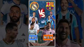 BBC VS MSN (Ronaldo_messi_Benzema) 🔥🤯|#shorts #viral #football