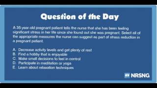 NCLEX Practice Questions: Stress Reduction in Pregnancy (Mental Health)