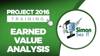 How to Work with Earned Value Analysis in Microsoft Project 2016 - Part 1