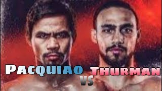 PACQUIAO VS THURMAN | Full Video | July 21, 2019
