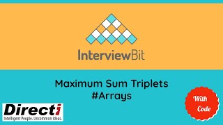 Maximum Sum Triplets | Interviewbit | Directi | Solution and explanation