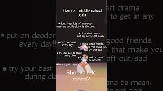 🌸tips for middle school girls🌸