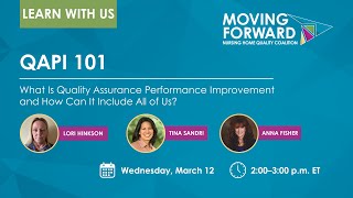 QAPI 101: What is Quality Assurance Performance Improvement