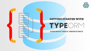 TypeORM | Concrete Table Inheritance