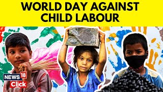 World Day Against Child Labour 2023 | An Ode To All Child Labourers' Across The World | News18