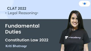 Fundamental Duties l Constitution Law l Legal Reasoning l CLAT 2022 l Kriti Bhatnagar