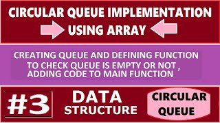 Circular Queue implementation using array | creating queue and defining isQueueEmpty function|part 3