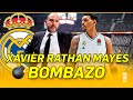 🟢🏀 BOMBA con XAVIER RATHAN-MAYES | ÚLTIMA HORA del REAL MADRID!