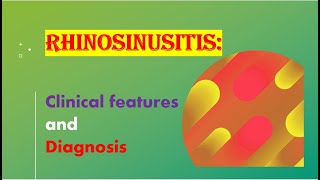 Clinical features and diagnosis of rhinosinusitis// Dr Krishna's ENT Lectures // Dr Krishna Koirala