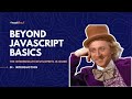 Introduction | Intermediate JavaScript Tutorial