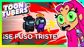 ¡STARFIRE JUEGA AMONG US! (con Starfire y Raven) | Toontubers