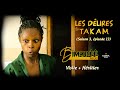 Les Délires De takam (Saison 3, Épisode 13) Visite + héritier .