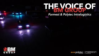 The Voice of BM Group: Formest clothes Polytec Intralogistics’ AGVs