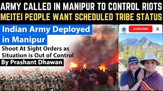 Indian Army Deployed in Manipur | Shoot At Sight Orders | World Affairs Prashant Dhawan Reaction