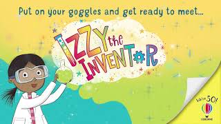 Introducing ... Izzy the Inventor and the Unexpected Unicorn