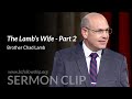 Sermon Clip: 240428 - Chad Lamb: The Lamb's Wife - Part 2