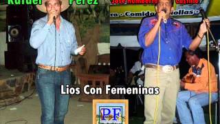 Jose Humberto Castillo Y Rafael Perez - Líos Con Femeninas