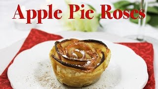 How to make Apple Pie Roses | Romantic Dessert