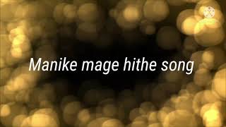 Manike Mage hithe song/piano notes