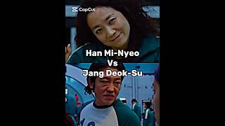 Han Mi-Nyeo vs Jang Deok-Su #squidgame2#edit#viral#like#share