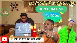 Lil Kesh feat. Zinoleesky - Don't Call Me (Official Music Video) |DELICATE REACTIONS| REATION 🔥🔥🔥