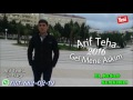 arif tenha gel mene askim 2016