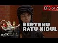 Nyi Roro Kidul Bertemu Dengan Gunung Jati & Kian Santang - Kian Santang