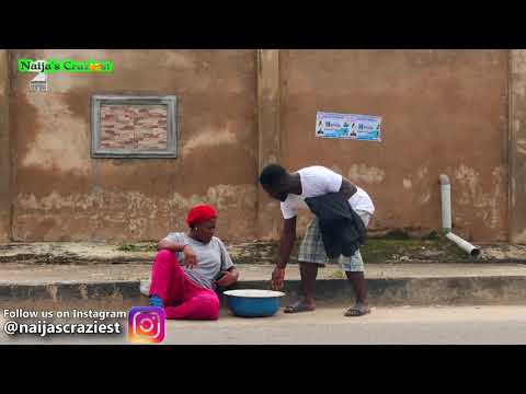 Naijas Craziest Comedy - The Upgraded Beggar