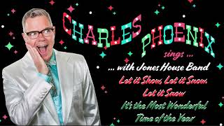 Charles Phoenix Sings - Holiday Classics (2024)