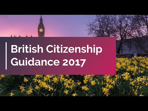 British Citizenship Guidance 2017 | UK Citizenship - YouTube