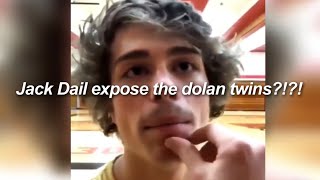 Jack Dail exposed the Dolan Twins ?!?!