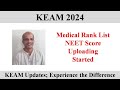 KEAM 2024 II NEET Score Uploading Facility Opened