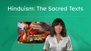 Hinduism: The Sacred Texts - Vedas, Upanishads, Epics and Puranas