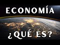 Economía: definición y objeto de estudio