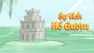 SỰ TÍCH HỒ GƯƠM
