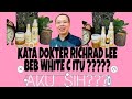 Dr Richard Lee Rivewe Beb White C , aku sih cuek aja, udah jatuh cinta ama BBC