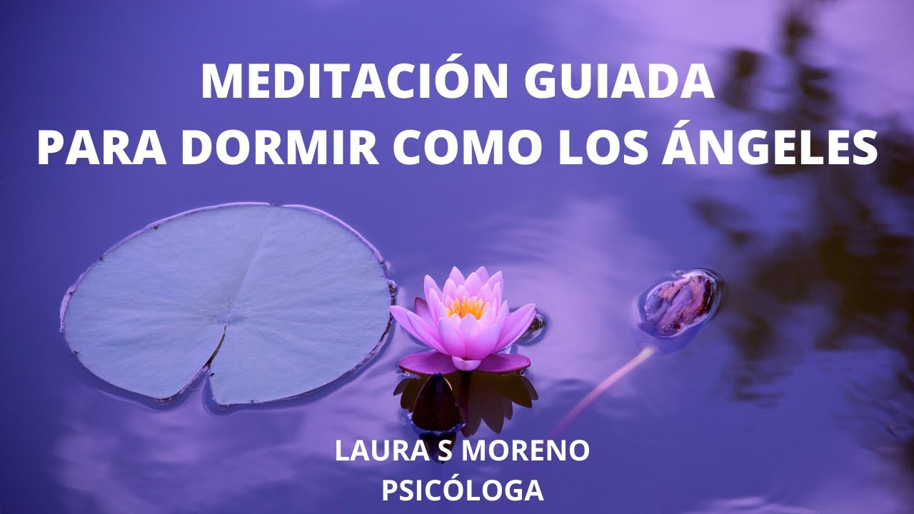 MEDITACIÓN GUIADA DORMIR PROFUNDAMENTE - YouTube