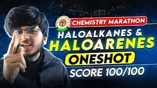 HALOALKANE AND HALOARENES ONE SHOT 🔥 CLASS 12 CHEMISTRY || CLASS 12 ORGANIC CHEMISTRY || MUNIL SIR