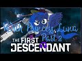 The First Descendant With Princess Luna Part 2 + Some palworld gameplay