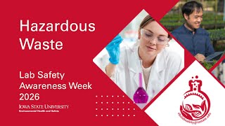 Hazardous Waste - Lab Safety Awareness Week 2026