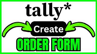 How To CREATE ORDER FORM In Tally (QUICK & EASY) 2026