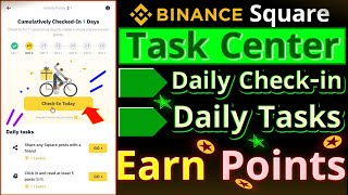 Binance Square Task Center || How to Complete Daily Tasks and Check-in || Earn Binance Points