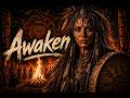 AWAKEN 🔥 | Voice of the Ancestors | Ancestral Flow