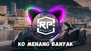 DJ KO MENANG BANYAK REMIX (Rahmat Pakaya)