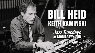 Jazz Tuesdays with Bill Heid, Keith Kaminski, Jeff Shoup (6/19/18)